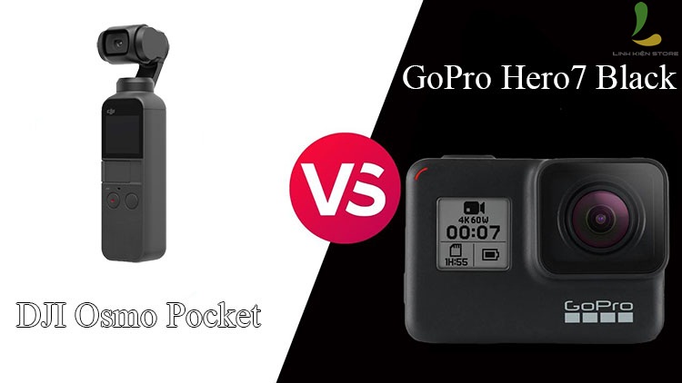 DJI Osmo Pocket với GoPro Hero7 Black. Camera hành trình nào tốt hơn?