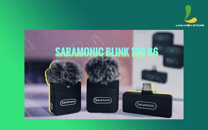 Micro thu âm mini Saramonic Blink 100 B6 có phải là sự lựa chọn hoàn hảo?