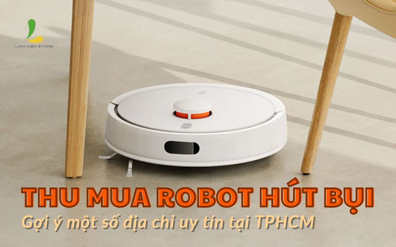 Thu-mua-robot-hut-bui-TPHCM