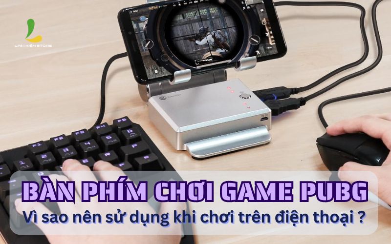 ban-phim-choi-game-pubg