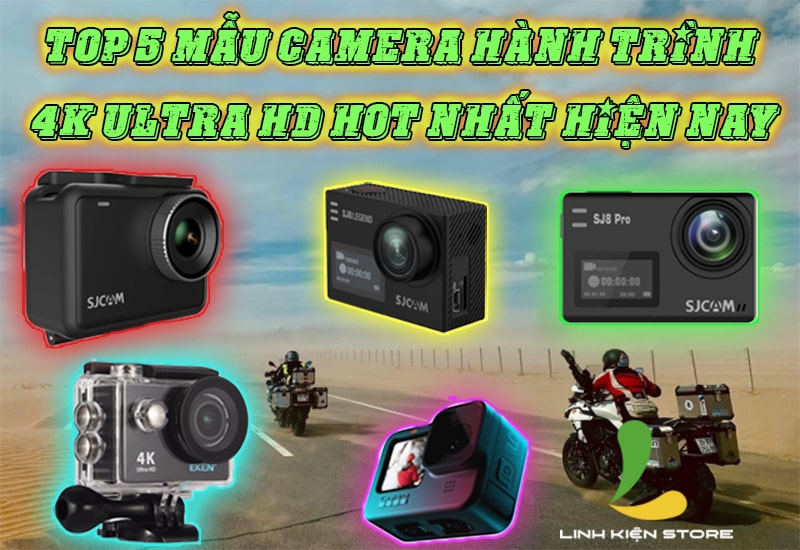 Top 5 mẫu camera hành trình 4K Ultra HD hot nhất hiện nay